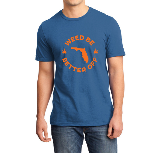 Florida Logo Shirt freeshipping - Weed Be Better Off