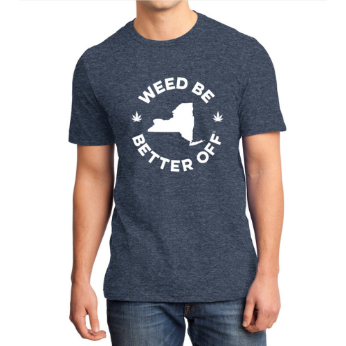 New York Logo Shirt freeshipping - Weed Be Better Off