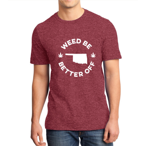 Oklahoma Logo Shirt freeshipping - Weed Be Better Off