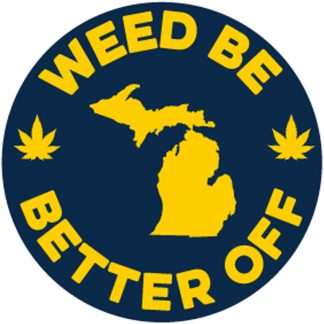 Michigan WBBO Sticker freeshipping - Weed Be Better Off